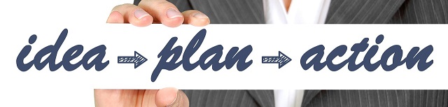 Idea, plan, action